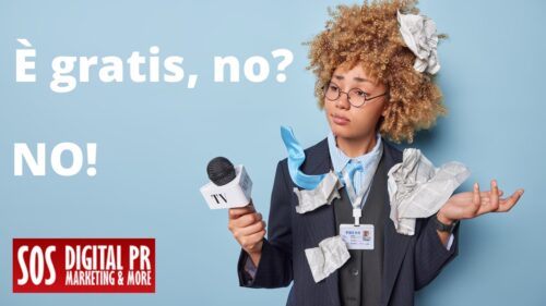 Le Media Relations non sono gratis - SOS Digital PR