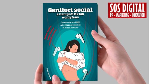 Genitori social ai tempi di TikTok e OnlyFans - SOS Digital PR