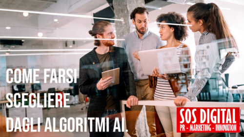 Come farsi scegliere dagli algoritmi AI.